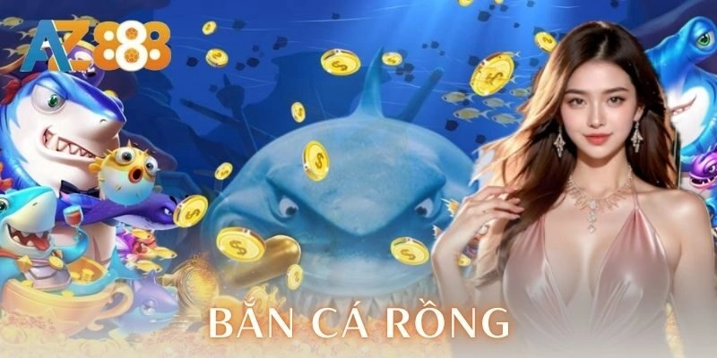 Bắn cá Rồng